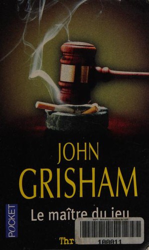 John Grisham: The Runaway Jury (French language, 2004, Robert Laffont)