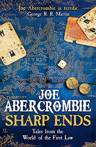 Joe Abercrombie: Sharp Ends (Paperback, 2017, GOLLANCZ)