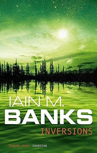 Iain M. Banks: Inversions (Time Warner Books Uk)