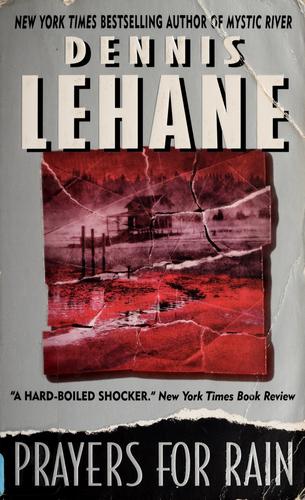 Dennis Lehane: Prayers for rain (2000, HarperTorch)