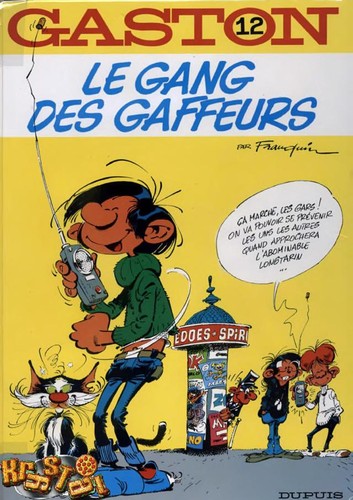 Franquin: Le gang des gaffeurs (French language, 2005, Dupuis)