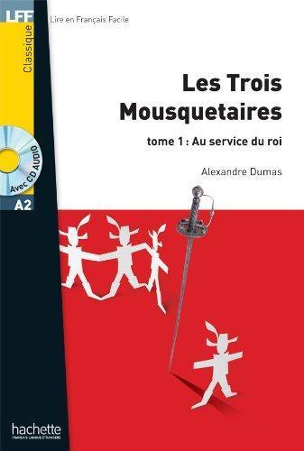 Alexandre Dumas, Alexandre Dumas: Les Trois Mousquetaires Tome 1 (French language, 2012)