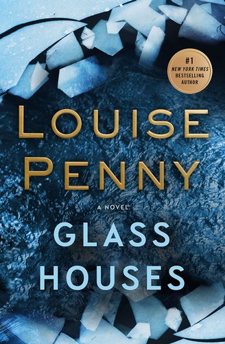 Louise Penny: Glass Houses (2017, Minotaur)