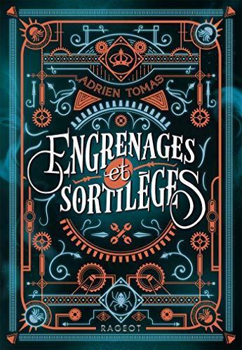 Adrien Tomas: Engrenages et sortilèges (French language, 2019, Rageot)