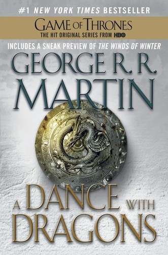 George R. R. Martin: A Dance With Dragons Book Five Of A Song Of Ice And Fire (2012, Bantam)