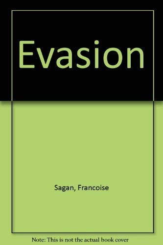 Françoise Sagan: Evasion (1994, Allison & Busby, Allison & Busby Ltd)