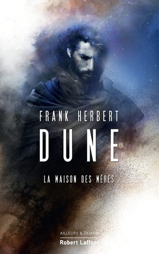 Frank Herbert, Katherine Kellgren, Scott Brick, Jane Carr, Euan Morton: La Maison des mères (French language, 2021, Robert Laffont)