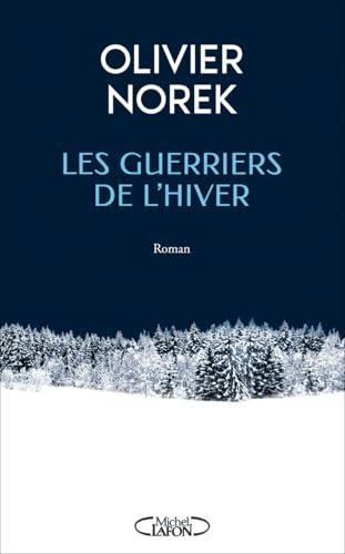 Olivier Norek: Les Guerriers de l'Hiver (Paperback, French language, 2024, Michel Lafon)