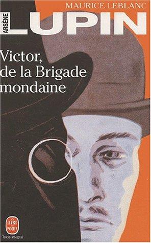 LeBlanc: Victor De La Brigade Mondaine (Paperback, French language, Livre de Poche)