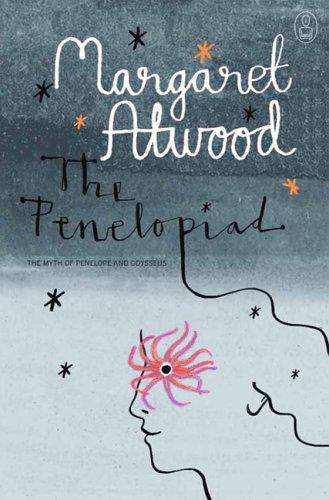 Margaret Atwood: The Penelopiad (Hardcover, 2005, Canongate)