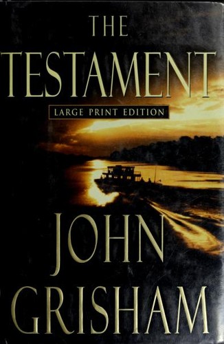 John Grisham: The Testament (Large Print Edition) (Doubleday)