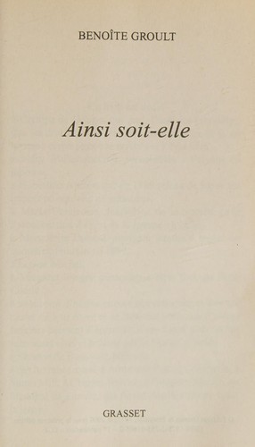 Benoîte Groult: Ainsi soit-elle (French language, 1990, [Librairie Générale Française], Livre de Poche)