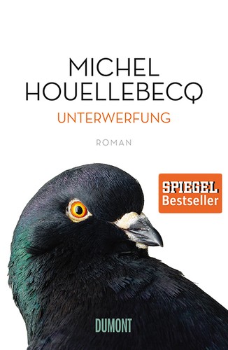 Lorin Stein, Michel Houellebecq: Unterwerfung (Hardcover, German language, 2015, DuMont Buchverlag)