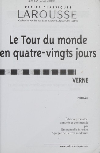 Jules Verne: Le tour du monde en quatre-vingts jours (French language, 2009, Larousse)