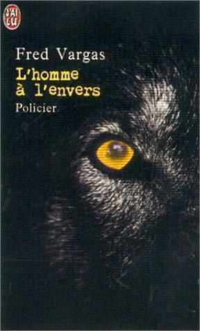 Fred Vargas: L'homme à l'envers (French language, 2002)