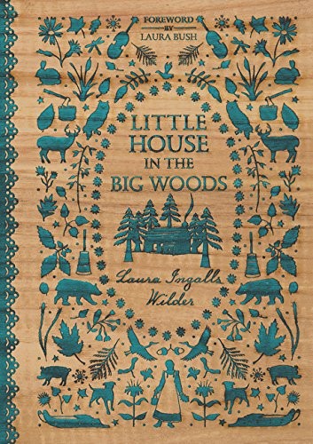 Laura Ingalls Wilder: Little House in the Big Woods (Hardcover, HarperCollins)