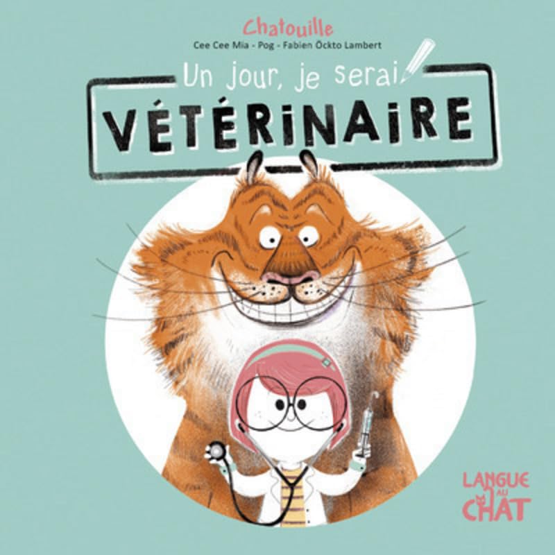 Fabien Öckto Lambert, Olivier Pog, Cee Cee Mia: Un jour, je serai vétérinaire (GraphicNovel)