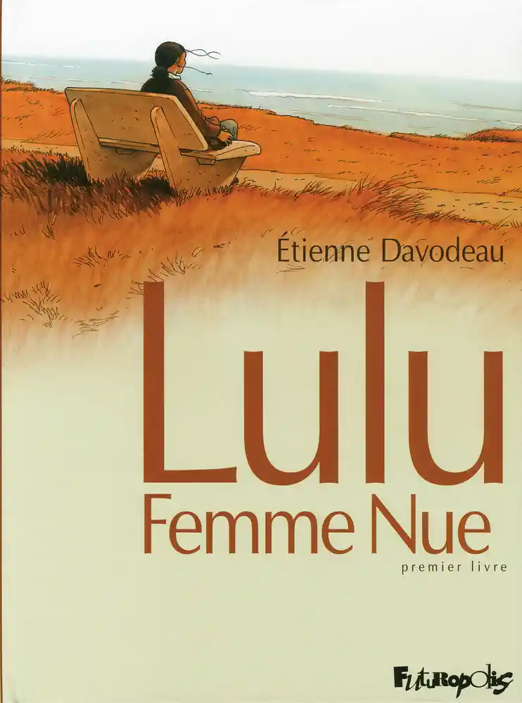 Étienne Davodeau: Lulu Femme Nue (Paperback, français language, 2008, Futuropolis)