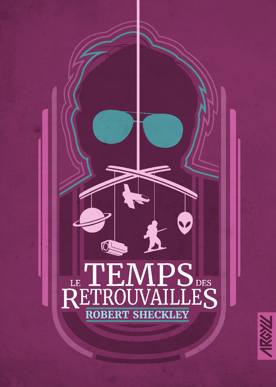 Robert Sheckley: Le Temps des retrouvailles (Paperback, français language, 2022, Argyll)