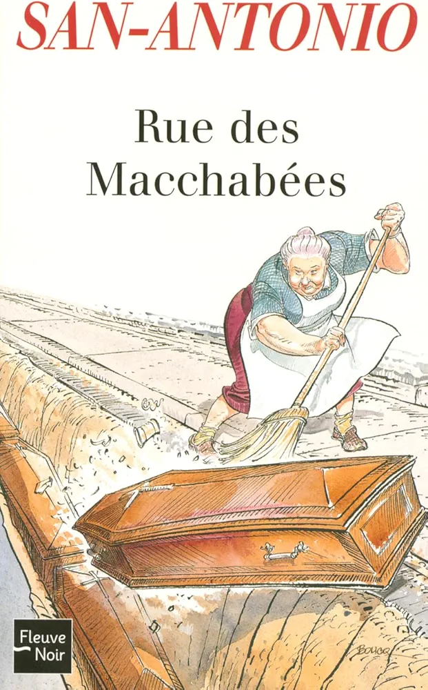 San-Antonio: Rue des Macchabées (Paperback, français language, FLEUVE EDITIONS)