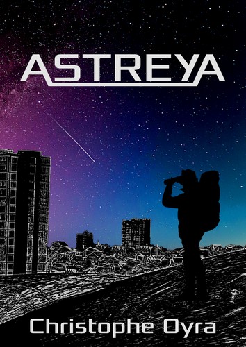 Christophe Oyra: Astreya (Paperback, français language, 2022, Christophe Oyra)