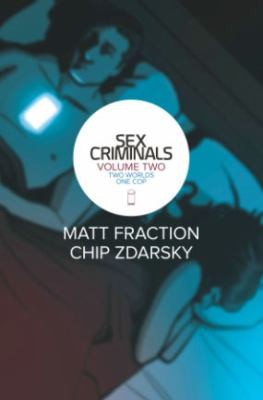 Chip Zdarsky, Matt Fraction: Sex Criminals (Paperback, Image Comics)