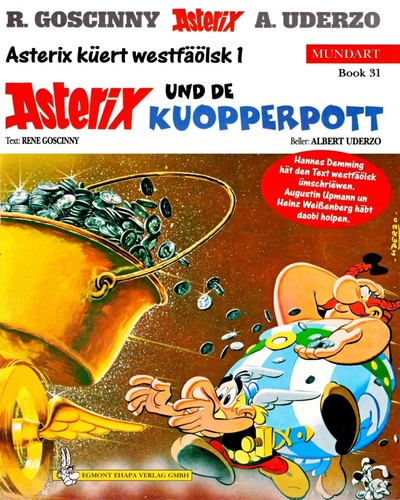 René Goscinny, Albert Uderzo: Asterix Mundart Geb, Bd.31, Asterix und de Kuopperpott (Hardcover, Germanic (Other) language, Egmont Ehapa)