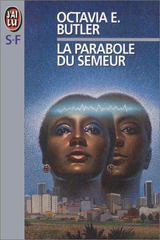 Octavia E. Butler: La parabole du semeur (français language, 1995, J'ai Lu)