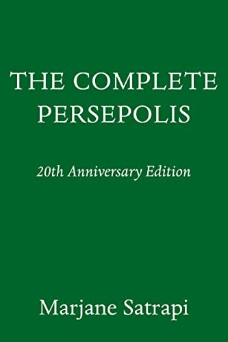 Marjane Satrapi, Anjali Singh: The Complete Persepolis (Hardcover, Pantheon, Knopf Doubleday Publishing Group)