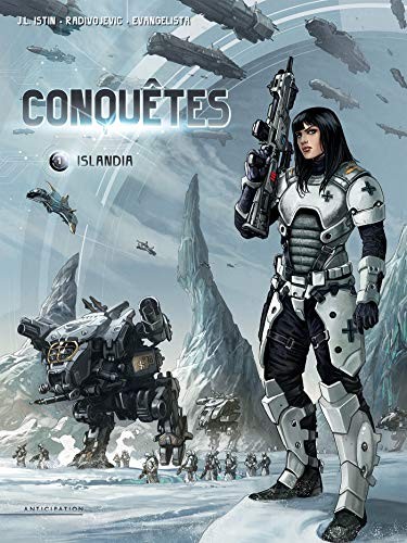 Jean-Luc Istin, Zivorad Radivojevic, Eber Evangelista: Conquêtes T01 (Paperback, French language, SOLEIL)