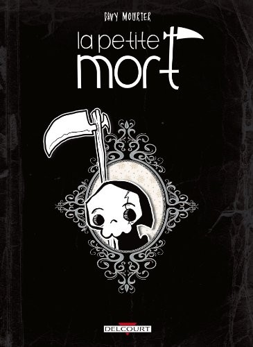 Davy Mourier: La Petite Mort T01 (Hardcover, DELCOURT)