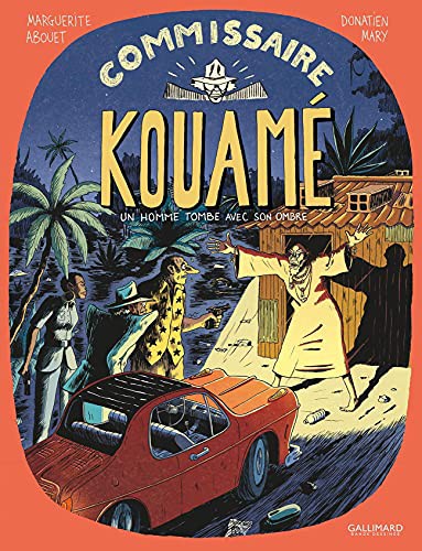 Marguerite Abouet, Donatien Mary: Commissaire Kouamé, tome 2 (Hardcover, French language, 2021, Gallimard BD)