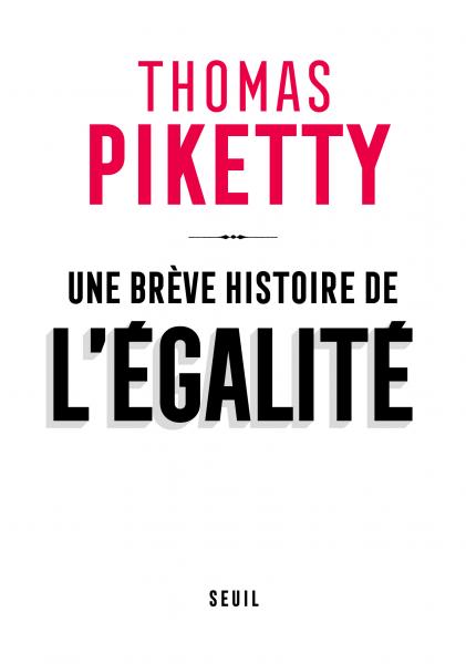 Thomas Piketty: Une brève histoire de l'égalité (Paperback, français language, 2021, Seuil)