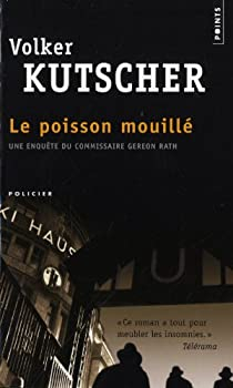 Volker Kutscher: Le poisson mouillé (Paperback, Seuil)