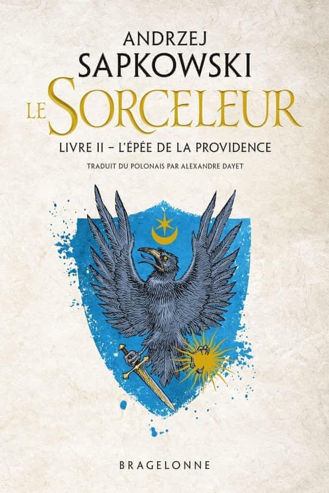 Andrzej Sapkowski: L'Épée de la providence (français language, 2022, Bragelonne)