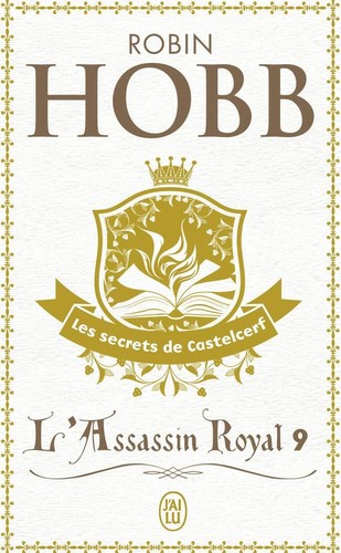 Robin Hobb: L'Assassin Royal, tome 9 (2003, J'ai LU)