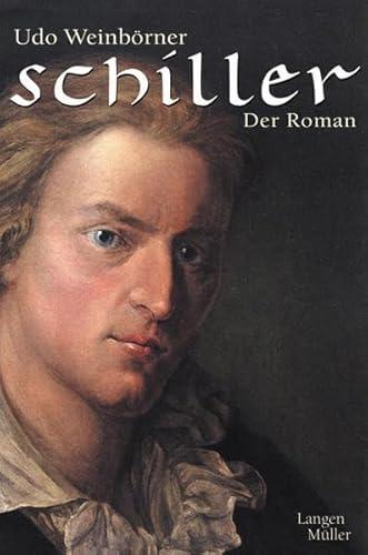 Udo Weinbörner: Schiller (Hardcover, German language, 2005, Langen Müller)