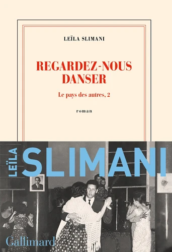 Leïla Slimani: Regardez-nous danser (Paperback, français language, 2022, GALLIMARD, Gallimard)