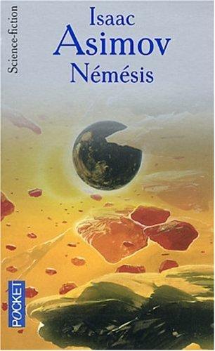 Isaac Asimov: Némésis (French language, 2003, Presses Pocket)