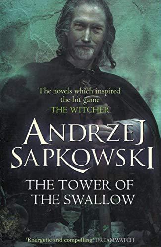 Andrzej Sapkowski: The Tower of the Swallow (2017, Gollancz)