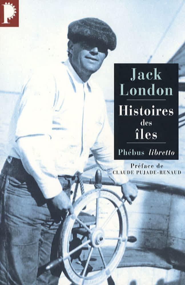 Jack London: Histoires des îles (French language, 2007)