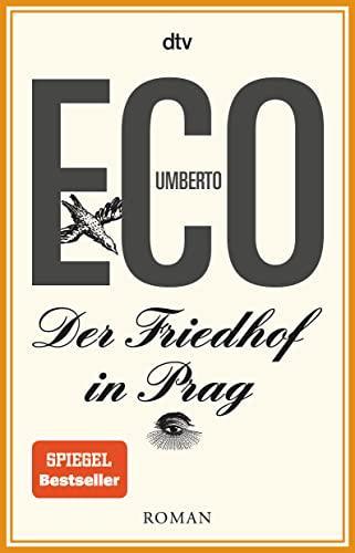 Umberto Eco: Der Friedhof in Prag (german language, 2013)