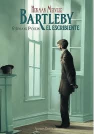 Herman Melville: Bartleby, el escribiente (2014, Alianza)