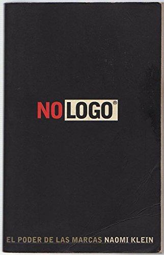 Naomi Klein: No Logo: El poder de las marcas (Spanish language, 2001)