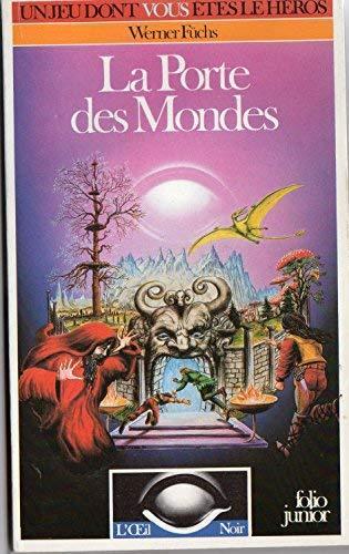 Werner Füchs: La Porte des mondes (French language, 1986)