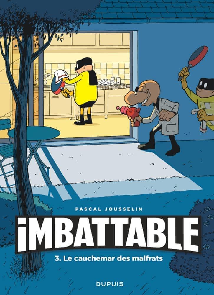 Pascal Jousselin: Imbattable 3. Le cauchemar des malfrats (French language, 2021, Dupuis)