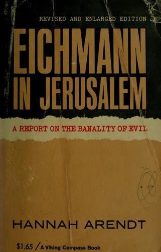 Hannah Arendt: Eichmann in Jerusalem