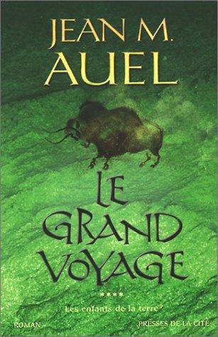 Jean M. Auel: Le Grand Voyage (French language, 2001)