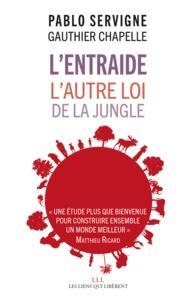 Pablo Servigne, Gauthier Chapelle: L'entraide - L'autre loi de la jungle (French language)