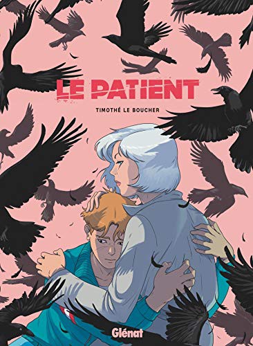 Timothé Le Boucher: Le Patient (Hardcover, GLENAT)